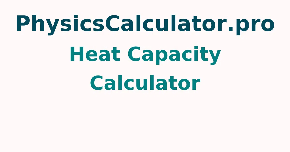 Heat Capacity Calculator